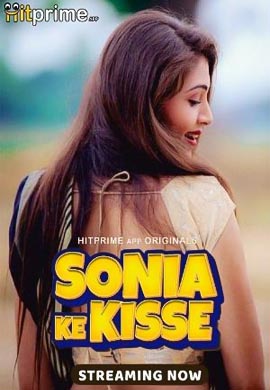 Sonia Ke Kisse | Season 01
